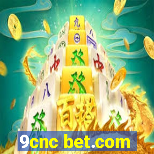 9cnc bet.com